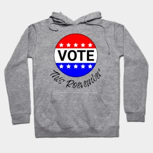 VOTE This Roevember Hoodie